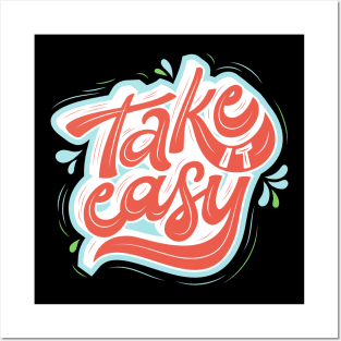 Take Easy design Posters and Art